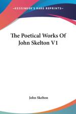 Poetical Works Of John Skelton V1