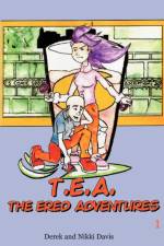 T.E.A. The Ered Adventures af Derek and Nikki Davis