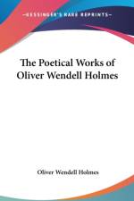 Poetical Works of Oliver Wendell Holmes af Oliver Wendell Holmes