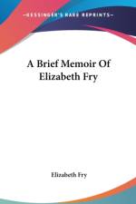 Brief Memoir Of Elizabeth Fry
