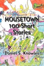 Mousetown af Daniel S Knowles