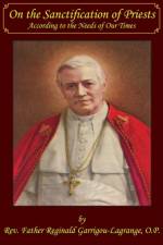 On the Sanctification of Priests According to the Needs of Our Times af REV Fr Reginald Garrigou-Lagrange