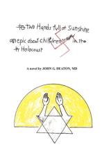 Two Hands Full of Sunshine (Volume I) af John Deaton