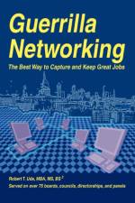 Guerrilla Networking af Robert T Uda