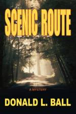 Scenic Route af Donald L Ball