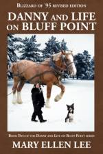 Danny and Life on Bluff Point af Mary Ellen Lee