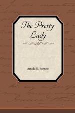The Pretty Lady af Arnold E Bennett
