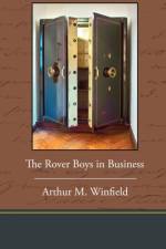 The Rover Boys in Business af Arthur M Winfield