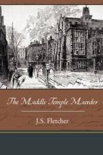 The Middle Temple Murder af J S Fletcher
