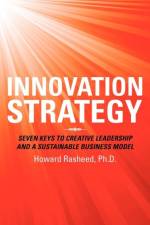 Innovation Strategy af Howard Rasheed