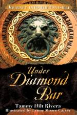 Under Diamond Bar af Tammy Hilt Rivera
