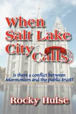 When Salt Lake City Calls af Rocky Hulse
