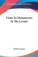 Visits To Monasteries In The Levant af Robert Curzon
