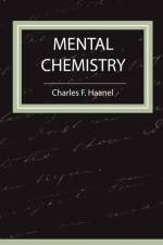 Mental Chemistry - Haanel af F Haanel Charles F Haanel