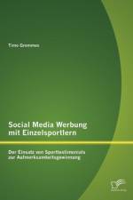 Social Media Werbung mit Einzelsportlern af Timo Grommes
