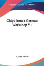 Chips from a German Workshop V1 af F. Max Muller