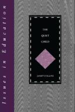 The Quiet Child af Janet Collins