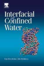 Interfacial and Confined Water af Ivan (University of Dortmund Brovchenko