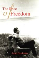 The Price of Freedom af Imre Szalados