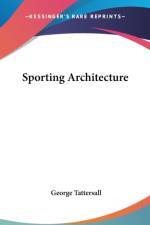 Sporting Architecture af George Tattersall