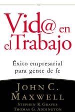 Vid@ en el  trabajo af John C. Maxwell