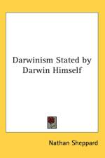 DARWINISM STATED BY DARWIN HIMSELF af Nathan Sheppard