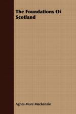 The Foundations Of Scotland af Agnes Mure Mackenzie