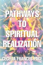 Pathways to Spiritual Realization af Cecelia Frances Page