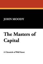 Masters of Capital af John Moody