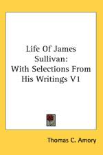 Life Of James Sullivan: With Selections From His Writings V1 af Thomas C. Amory