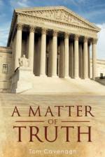 A Matter of Truth af Tom Cavenagh