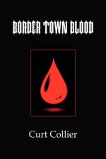 Border Town Blood