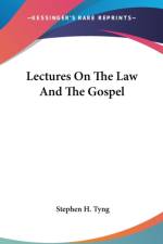Lectures On The Law And The Gospel af Stephen H. Tyng