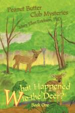What Happened to the Deer? af Mary Ellen Erickson