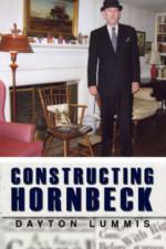Constructing Hornbeck af Dayton Lummis