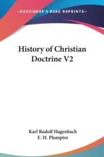 HISTORY OF CHRISTIAN DOCTRINE V2 af Karl R. Hagenbach