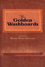 The Golden Washboards af Mark Weiss Shulkin