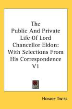 The Public And Private Life Of Lord Chancellor Eldon: With Selections From His Correspondence V1 af Horace Twiss