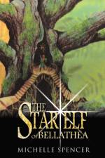 Star Elf Of Bellathea af Michelle Spencer