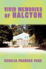 Vivid Memories of Halcyon af Cecelia Frances Page