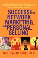 Success in MLM, Network Marketing, and Personal Selling af PH D Gini Graham Scott
