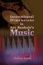 Intercultural Dimensions in Ayo Bankole's Music af Godwin Sadoh