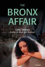 The Bronx Affair af Larry Serfozo