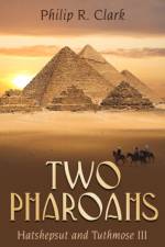 Two Pharoahs af Philip R. Clark