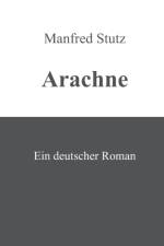 Arachne af Manfred Stutz