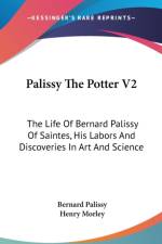 Palissy The Potter V2 af Henry Morley