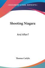 Shooting Niagara: And After? af Thomas Carlyle