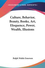 CULTURE, BEHAVIOR, BEAUTY, BOOKS, ART, E af Ralph Waldo Emerson