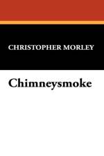 Chimneysmoke af Christopher Morley