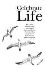 Celebrate Life af Jorge Rivera